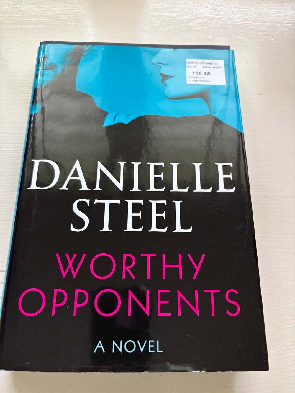 Worthy Opponents by Danielle Steel Hardcover Novel